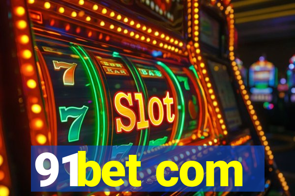 91bet com